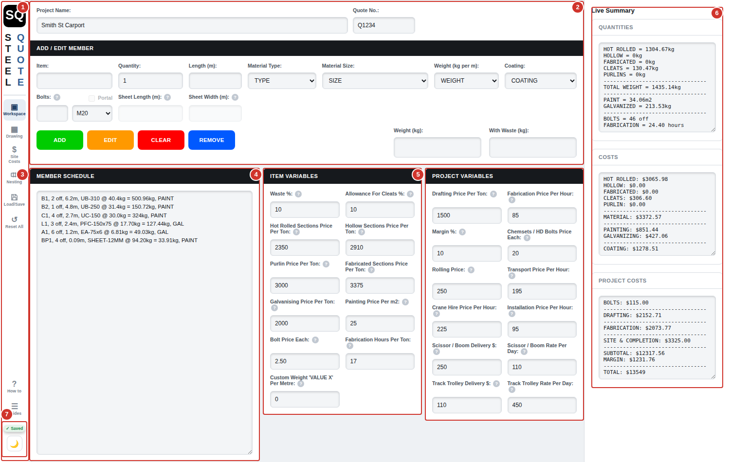 The whole Steel Quote workbench with a small job entered: the rail on the left, the entry panel, Member Schedule and variables in the middle, and the Live Summary on the right