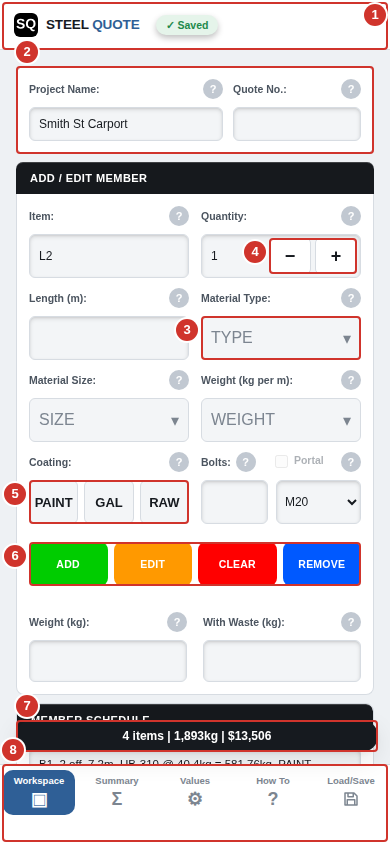Steel Quote on a phone: the entry form, the running-total pill and the tab bar