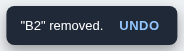 The bar reading B2 removed with its UNDO button