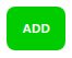 The ADD button for stock on hand